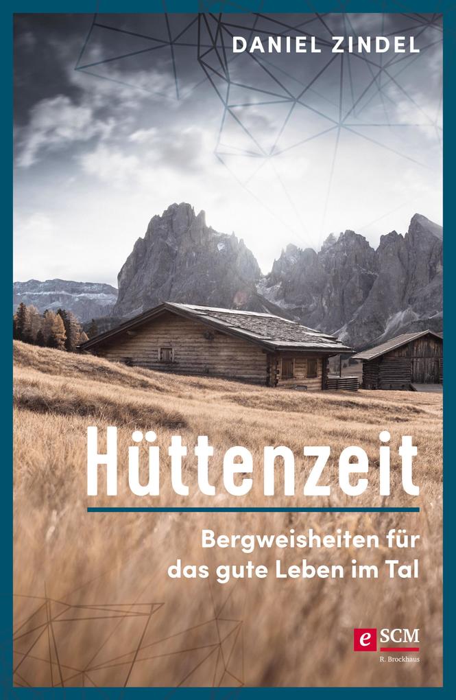 Produktbild: Hüttenzeit | Daniel Zindel