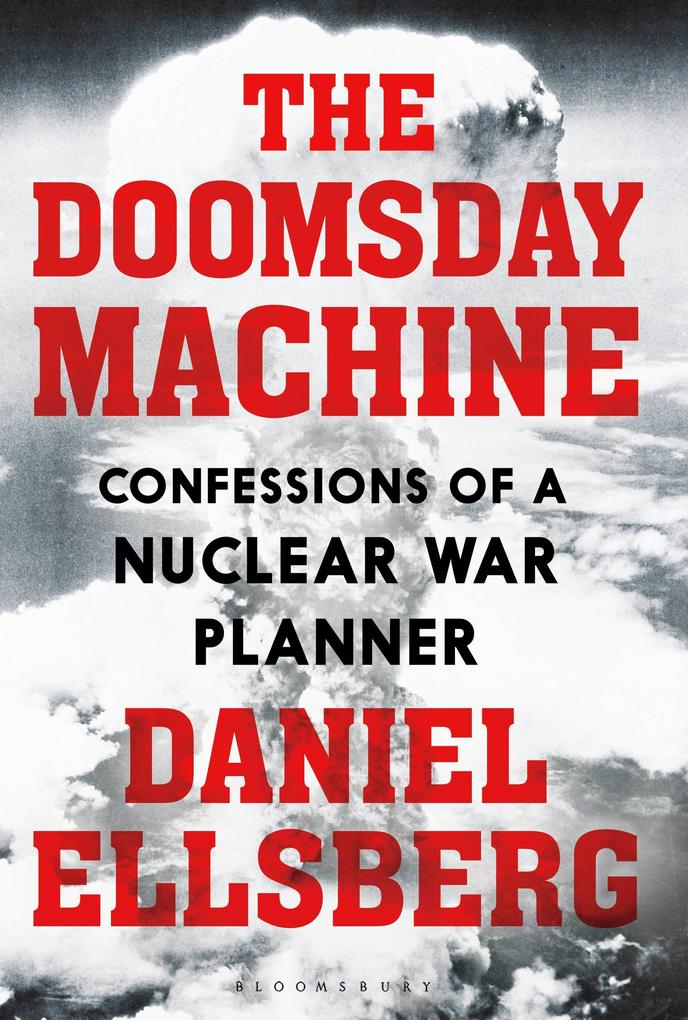 Produktbild: The Doomsday Machine | Daniel Ellsberg