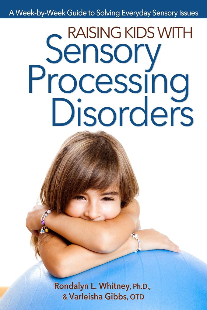 Produktbild: Raising Kids with Sensory Processing Disorders | Rondalyn Whitney