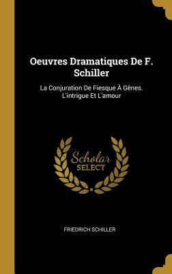 Produktbild: Oeuvres Dramatiques De F. Schiller | Friedrich Schiller