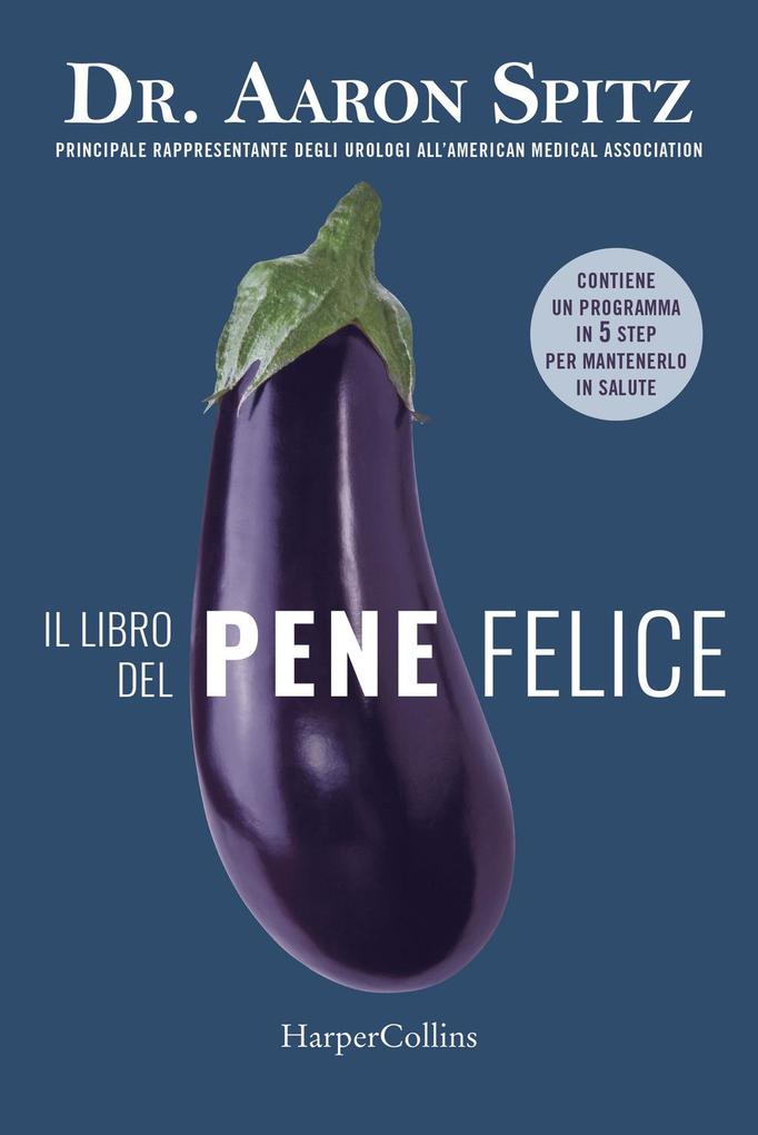Produktbild: Il libro del pene felice | Aaron Spitz