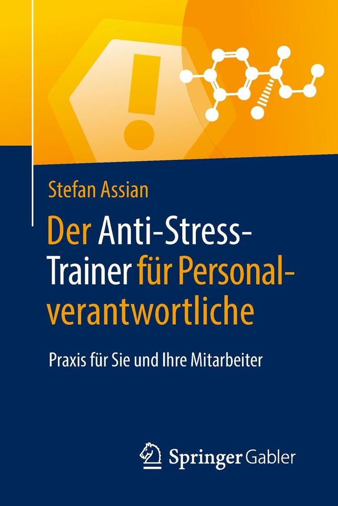 Produktbild: Der Anti-Stress-Trainer für Personalverantwortliche | Stefan Assian