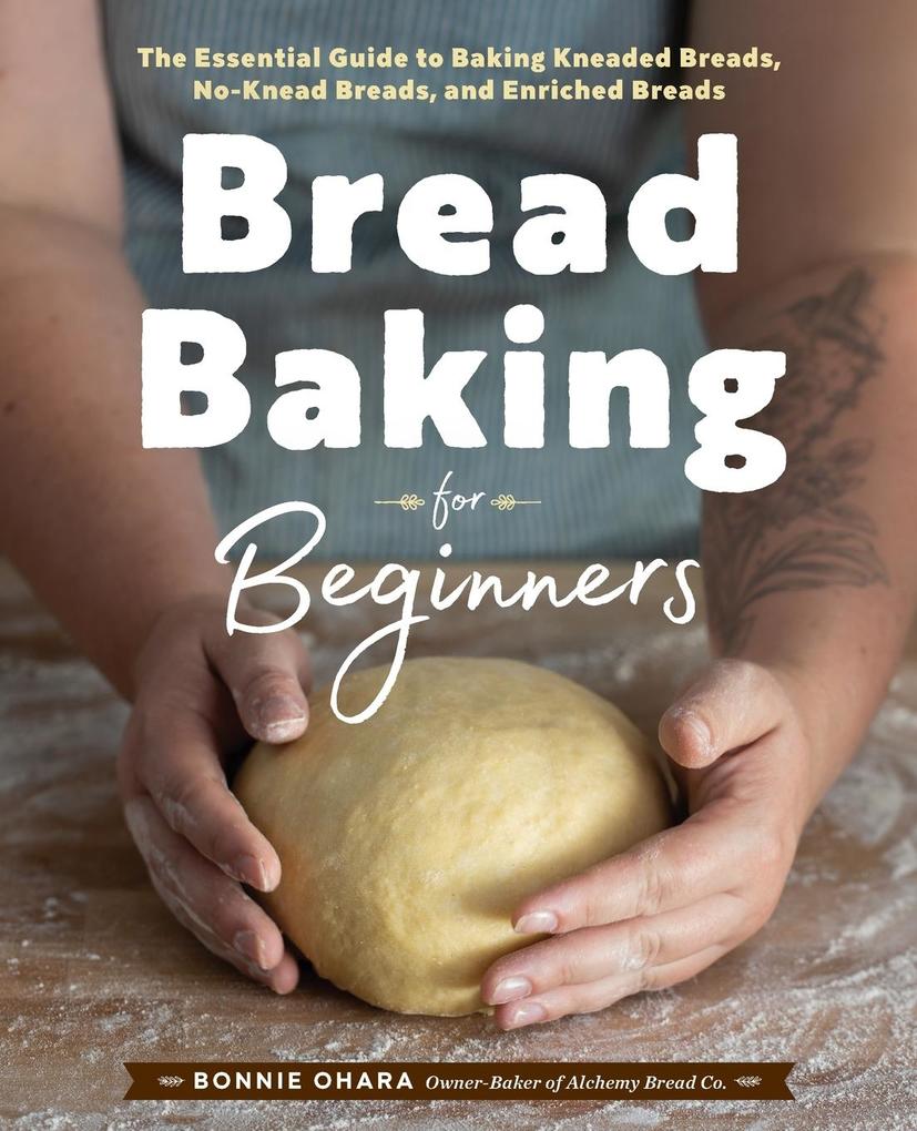 Produktbild: Bread Baking for Beginners | Bonnie Ohara