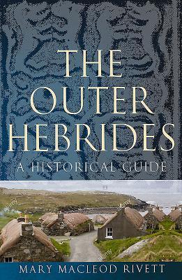 Produktbild: The Outer Hebrides | Mary MacLeod Rivett