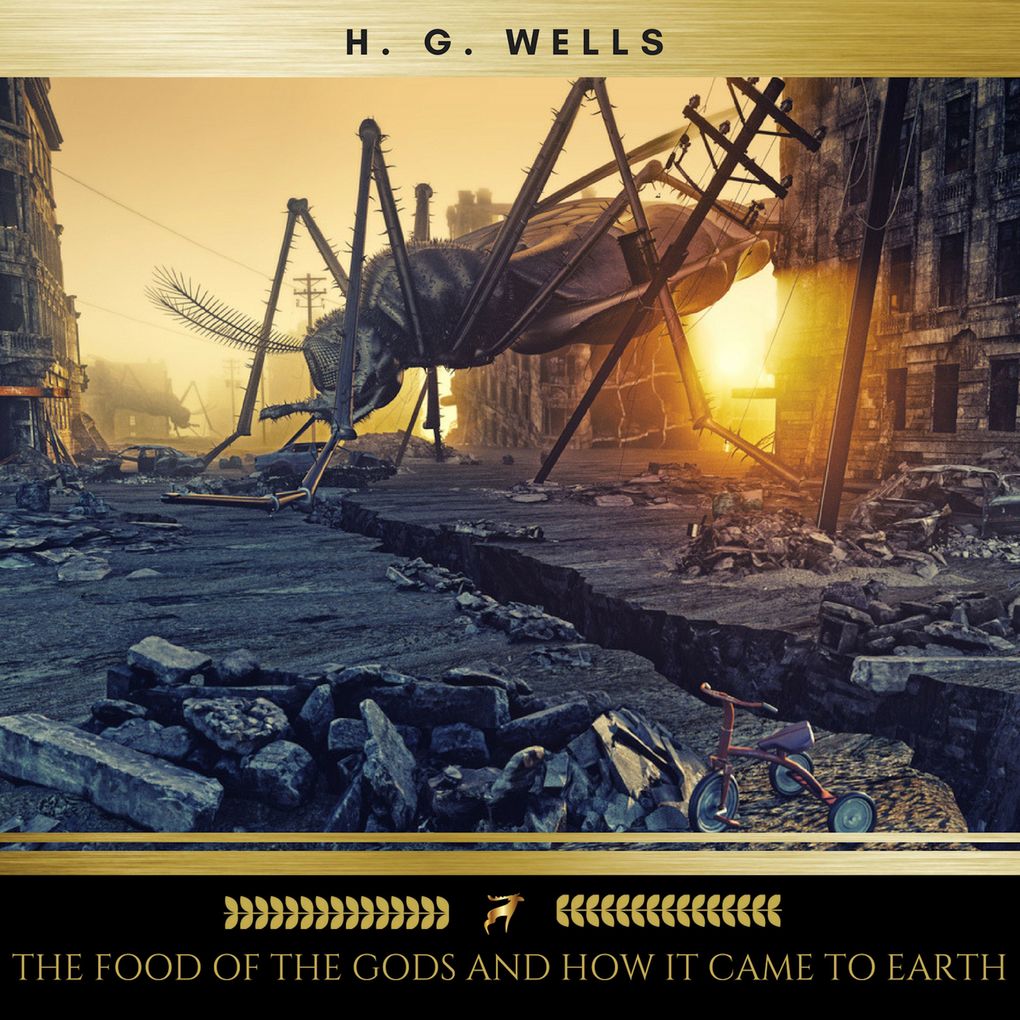 Produktbild: The Food of the Gods and How it Came to Earth | H. G. Wells