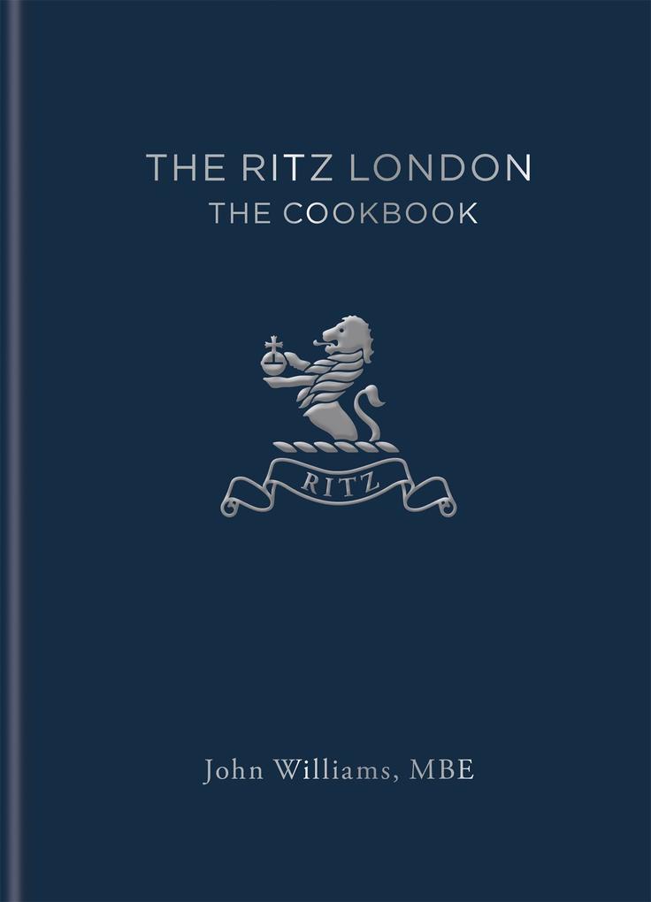 Produktbild: The Ritz London | John Williams, The Ritz Hotel (London) Limited