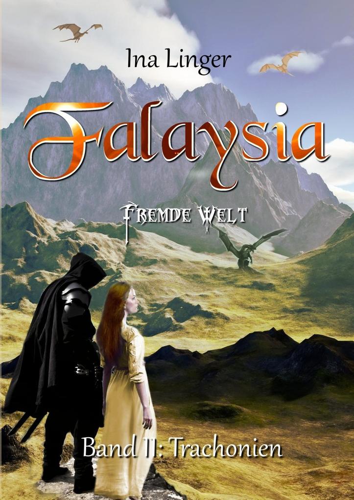 Falaysia - Fremde Welt - Trachonien als Buch (kartoniert)