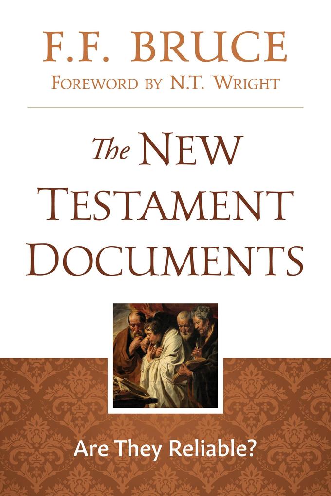 Produktbild: The New Testament Documents | F. F. Bruce