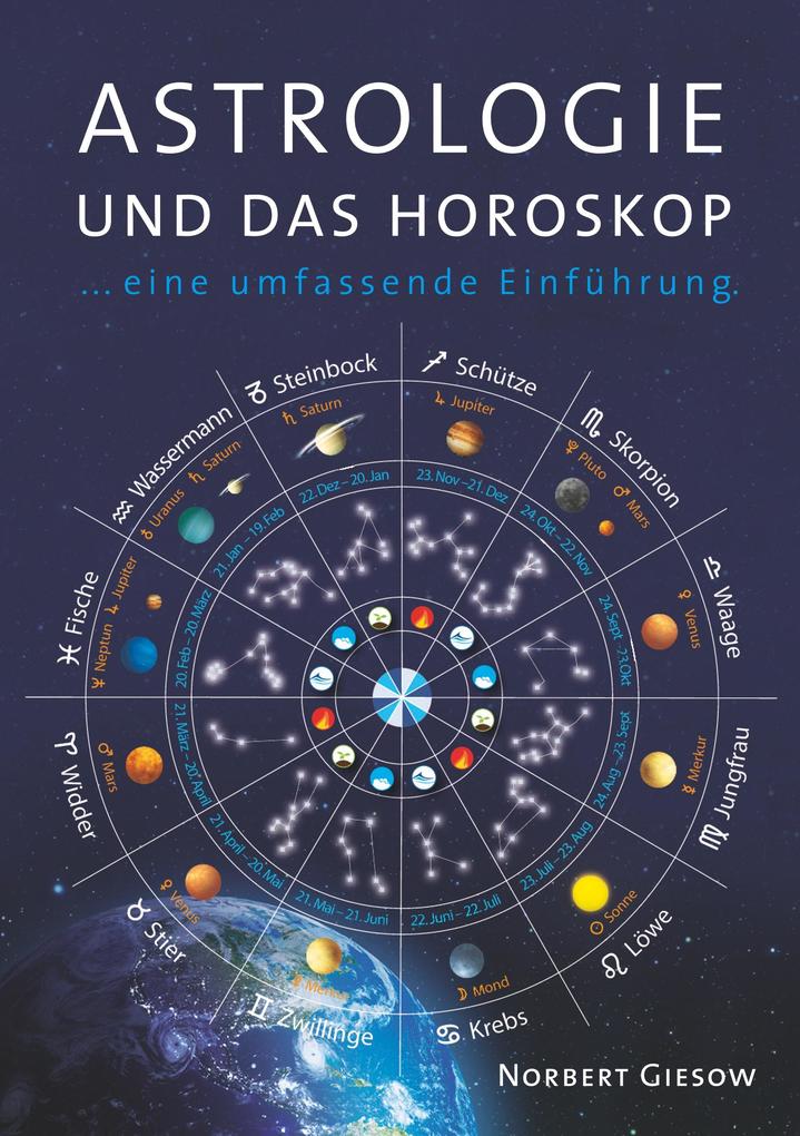 Astrologie und das Horoskop (Buch (kartoniert)), Norbert Giesow