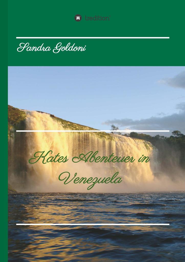 Produktbild: Kates Abenteuer in Venezuela | Sandra Goldoni