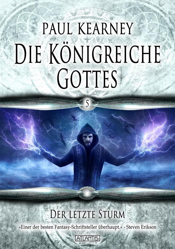 Produktbild: Die Königreiche Gottes 5: Der letzte Sturm | Paul Kearney