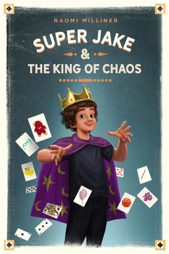 Produktbild: Super Jake and the King of Chaos | Naomi Milliner
