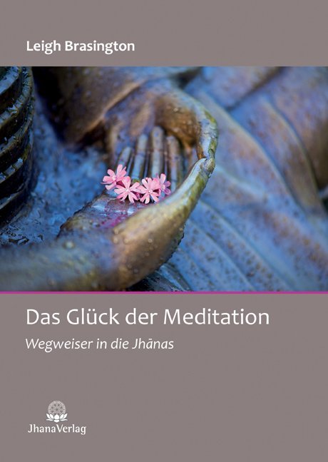 Produktbild: Das Glück der Meditation | Brasington Leigh