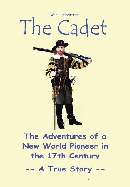 Produktbild: The Cadet | Walt C Snedeker