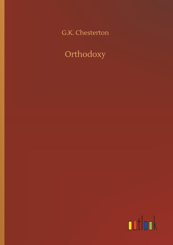 Produktbild: Orthodoxy | G. K. Chesterton