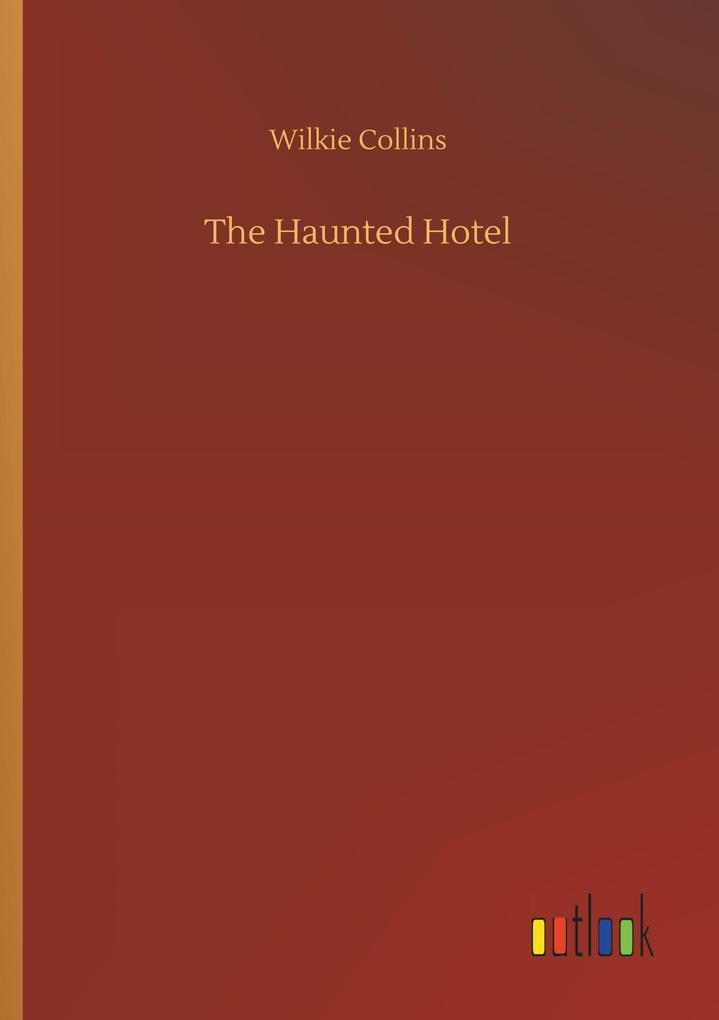 Produktbild: The Haunted Hotel | Wilkie Collins