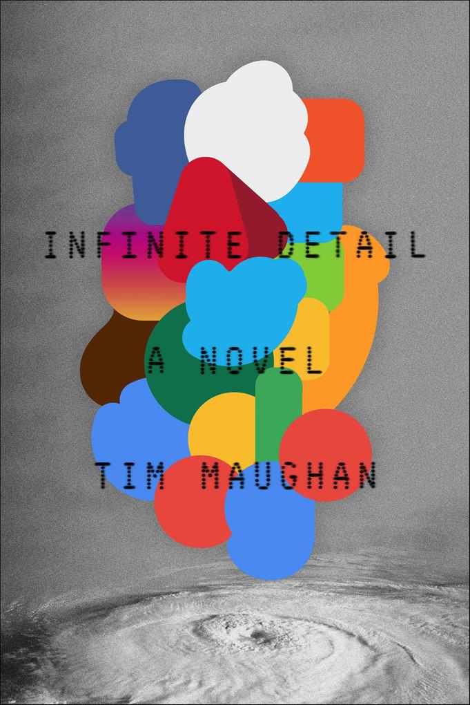 Produktbild: Infinite Detail | Tim Maughan