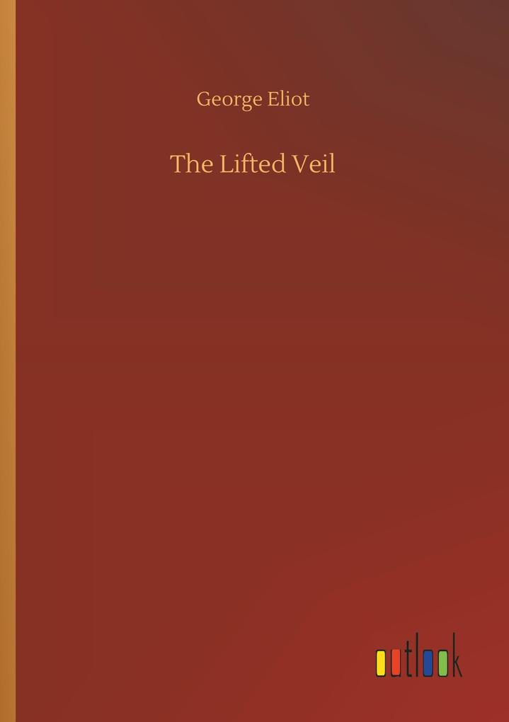 Produktbild: The Lifted Veil | George Eliot