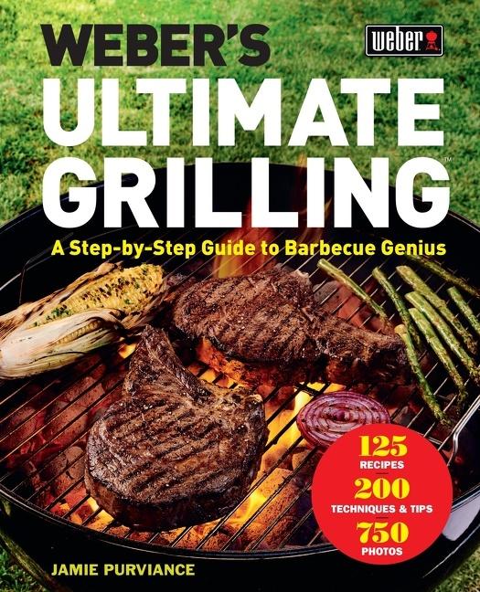 Produktbild: Weber's Ultimate Grilling | Jamie Purviance