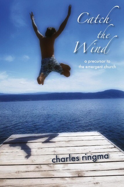 Produktbild: Catch the Wind | Charles R. Ringma