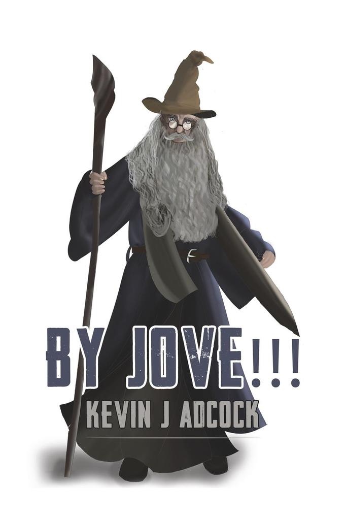Produktbild: By Jove!!! | Kevin J Adcock