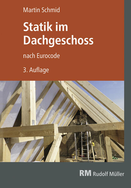Produktbild: Statik im Dachgeschoss nach Eurocode | Martin Schmid