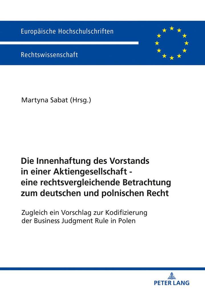 Produktbild: Die Innenhaftung des Vorstands in einer Aktiengesellschaft - eine rechtsvergleichende Betrachtung zum deutschen und polnischen Recht | Martyna Sabat