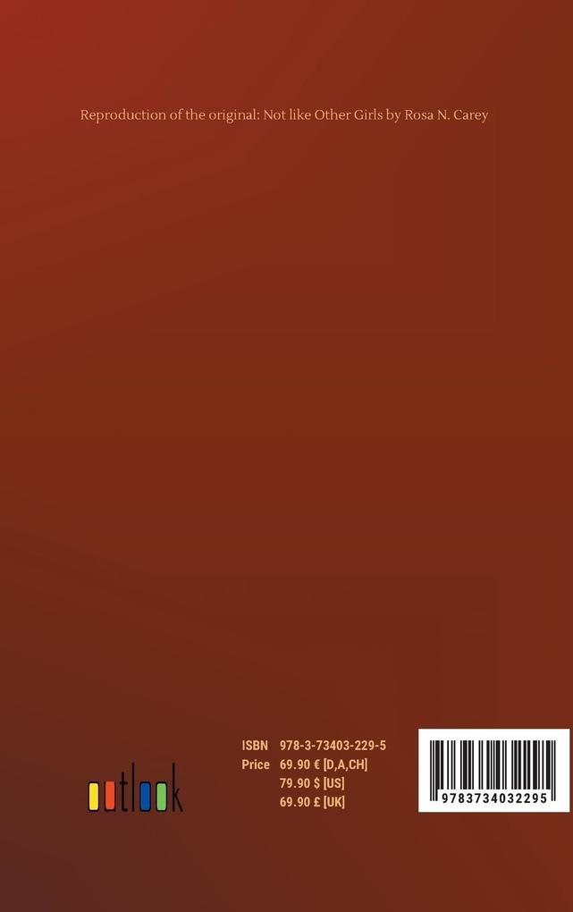 Weitere Ansicht: Not like Other Girls | Rosa N. Carey