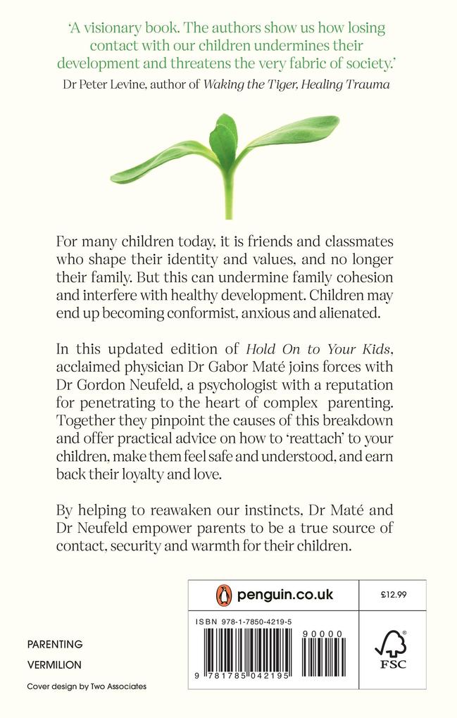 Weitere Ansicht: Hold on to Your Kids | Gabor Maté, Gordon Neufeld