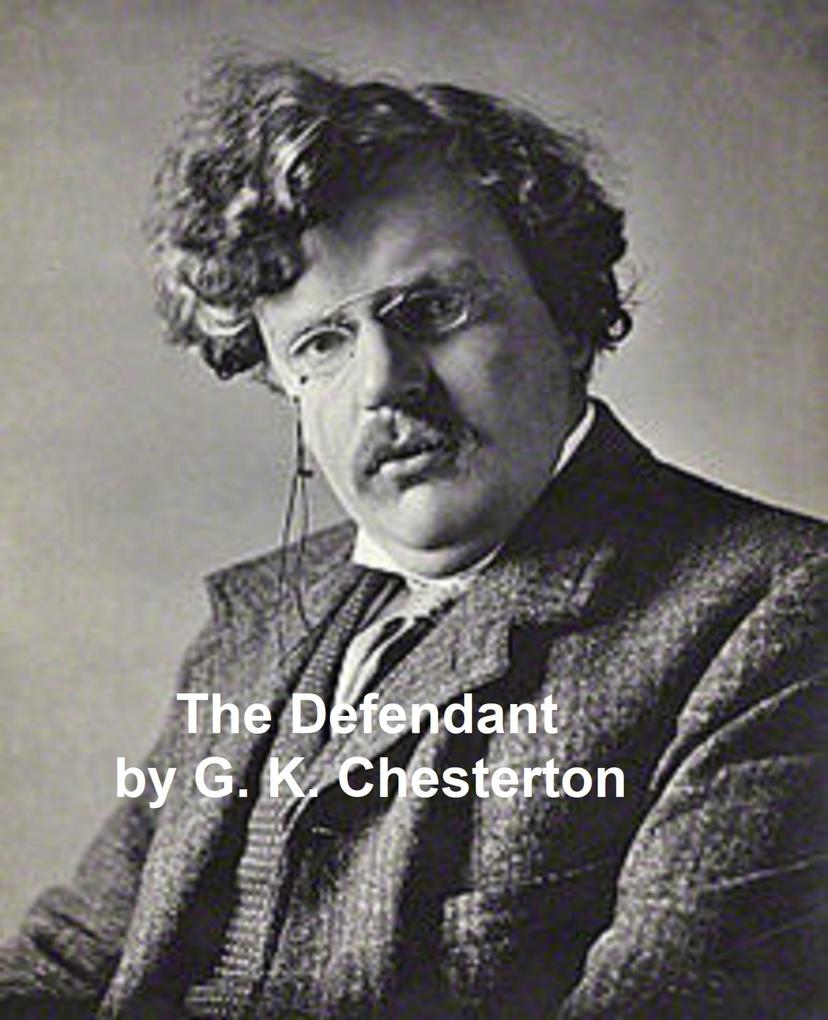Produktbild: The Defendant | G. K. Chesterton