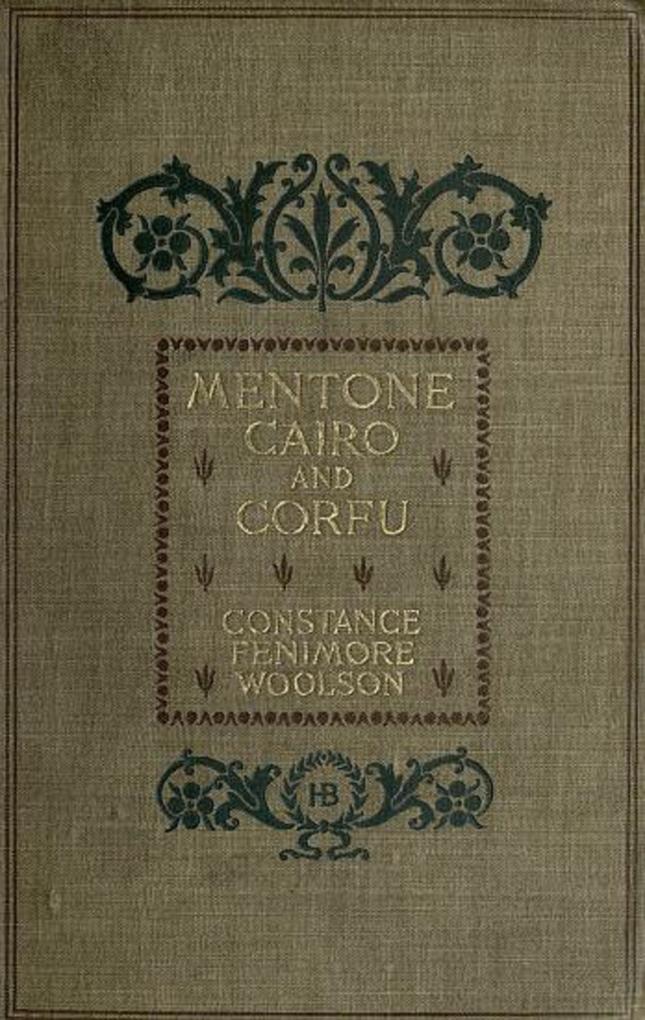 Produktbild: Mentone, Cairo and Corfu | Constance Fenimore Woolson