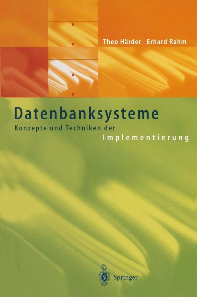 Produktbild: Datenbanksysteme | Theo Härder, Erhard Rahm
