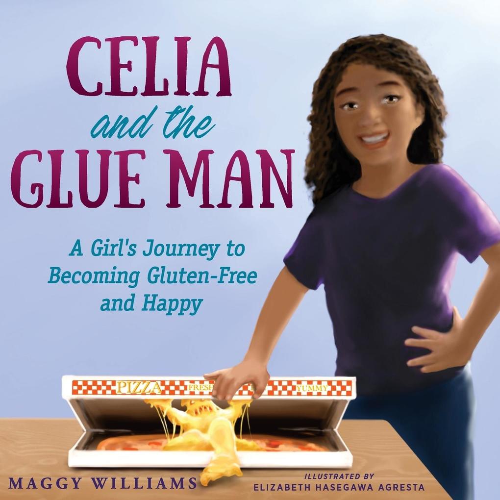 Produktbild: Celia and the Glue Man | Maggy Williams