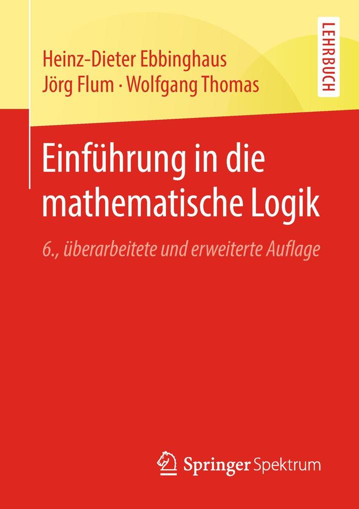 Produktbild: Einführung in die mathematische Logik | Heinz-Dieter Ebbinghaus, Jörg Flum, Wolfgang Thomas