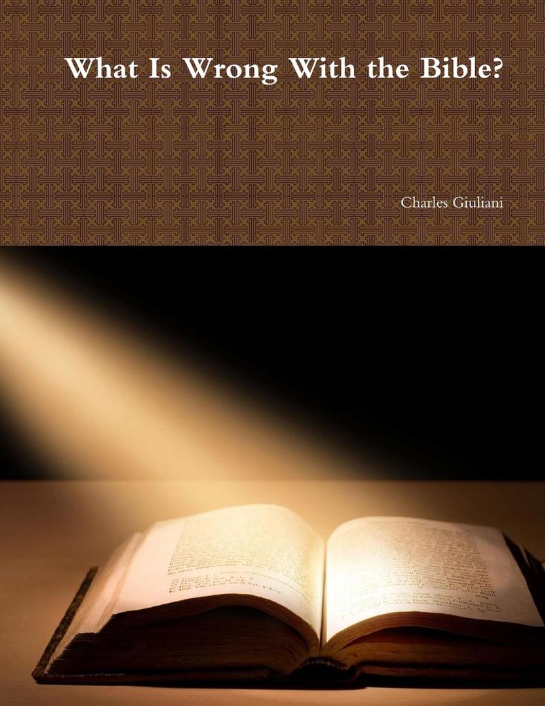 Produktbild: What Is Wrong With the Bible? | Charles Giuliani