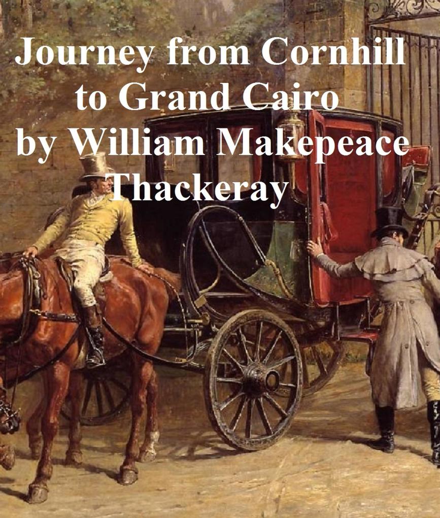 Produktbild: Notes on a Journey from Cornhill to Grand Cairo | William Makepeace Thackeray