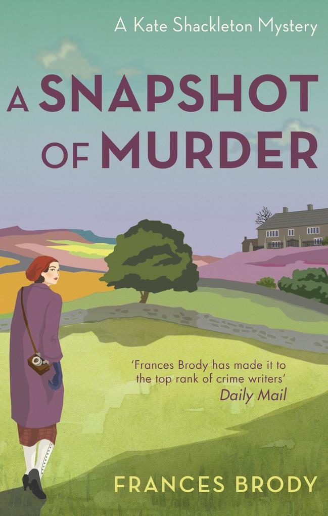 Produktbild: A Snapshot of Murder | Frances Brody