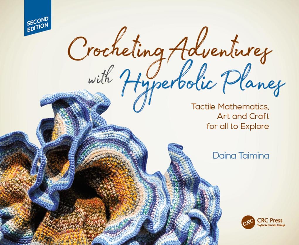 Produktbild: Crocheting Adventures with Hyperbolic Planes | Daina Taimina