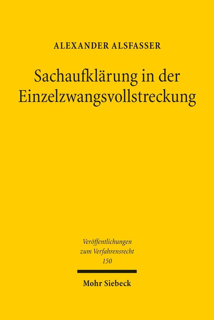 Produktbild: Sachaufklärung in der Einzelzwangsvollstreckung | Alexander Alsfasser