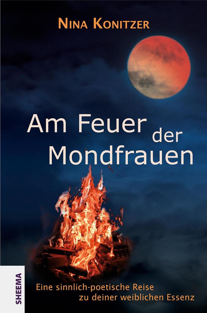 Produktbild: Am Feuer der Mondfrauen | Nina Konitzer