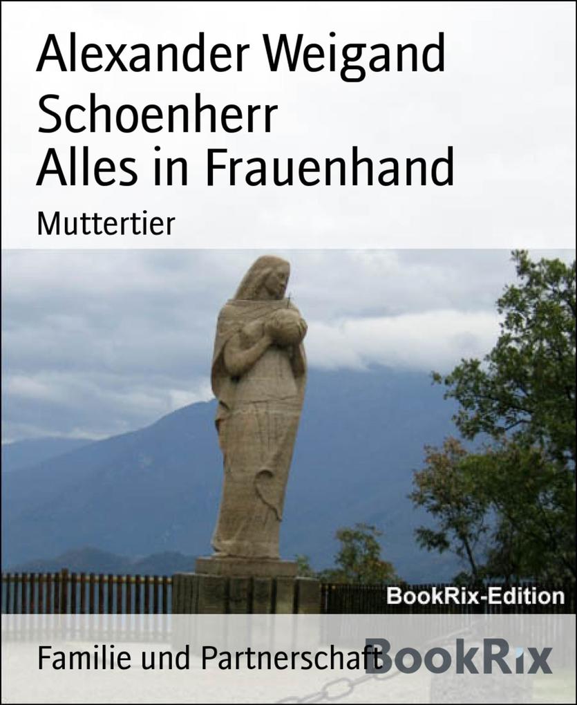Produktbild: Alles in Frauenhand | Alexander Weigand Schoenherr