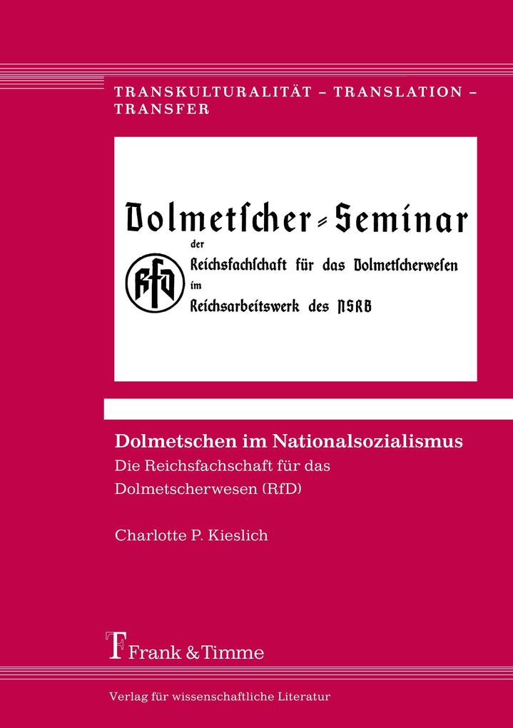 Produktbild: Dolmetschen im Nationalsozialismus | Charlotte P. Kieslich