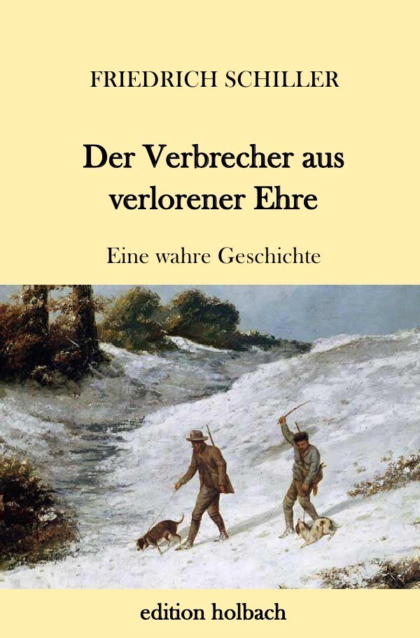 Produktbild: Der Verbrecher aus verlorener Ehre | Friedrich Schiller