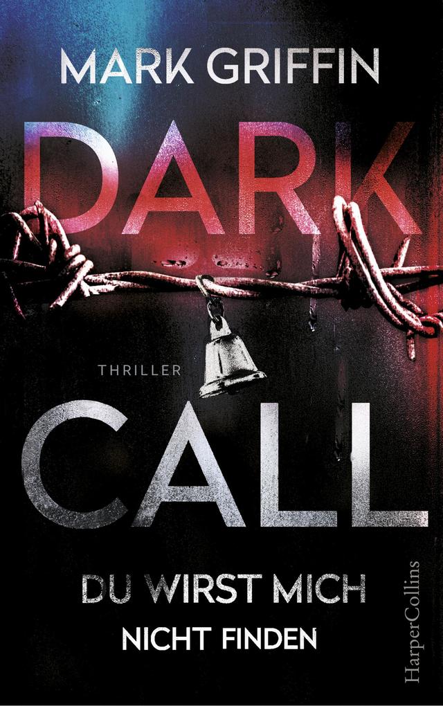 Dark Call - Du wirst mich nicht finden als eBook epub