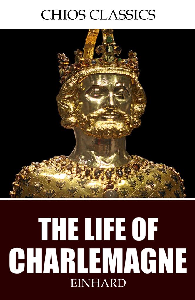 Produktbild: The Life of Charlemagne | Einhard