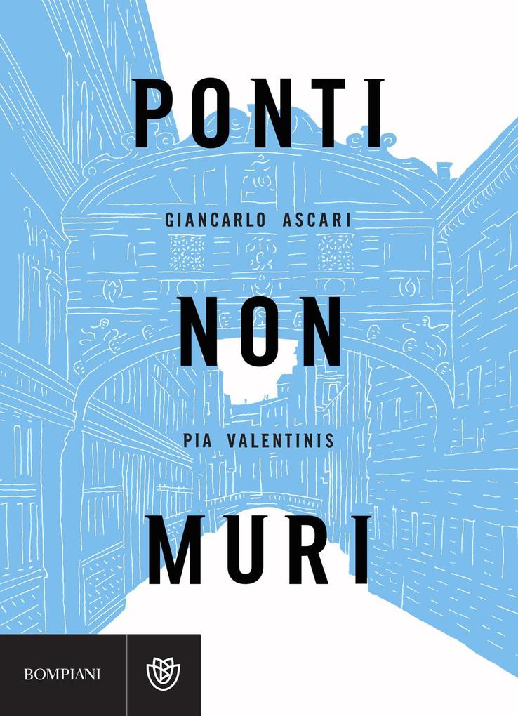 Produktbild: Ponti non muri | Giancarlo Ascari, Pia Valentinis