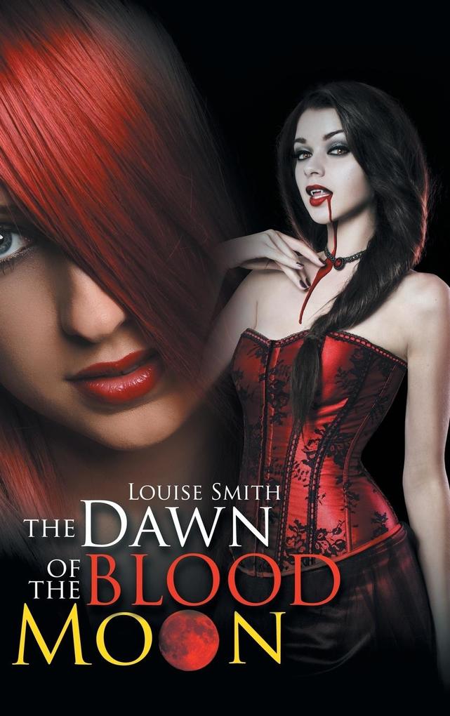 Produktbild: The Dawn of the Blood Moon | Louise Smith