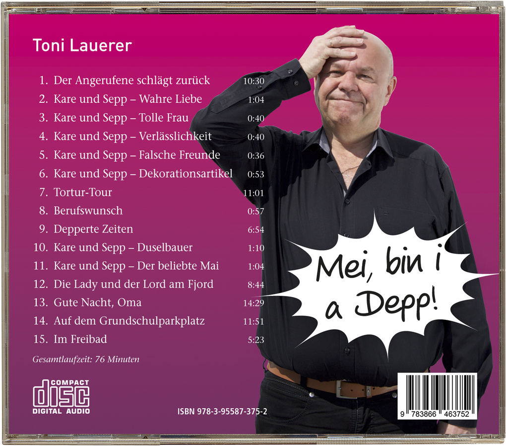 Weitere Ansicht: Mei, bin i a Depp!,1 Audio-CD | Toni Lauerer
