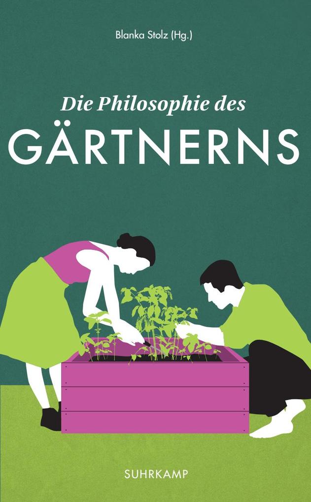 Produktbild: Die Philosophie des Gärtnerns