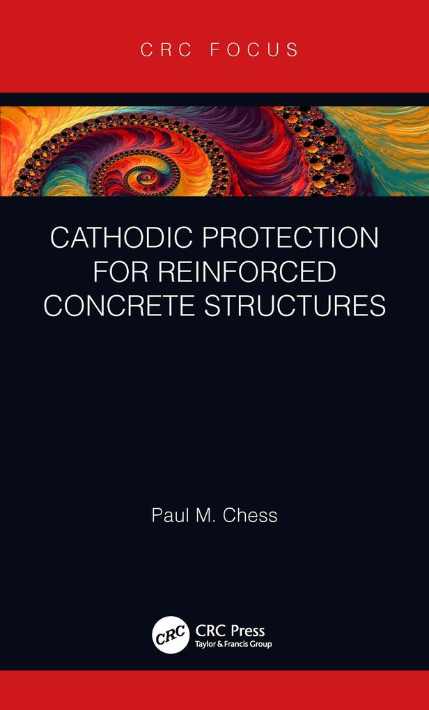 Produktbild: Cathodic Protection for Reinforced Concrete Structures | Paul M. Chess